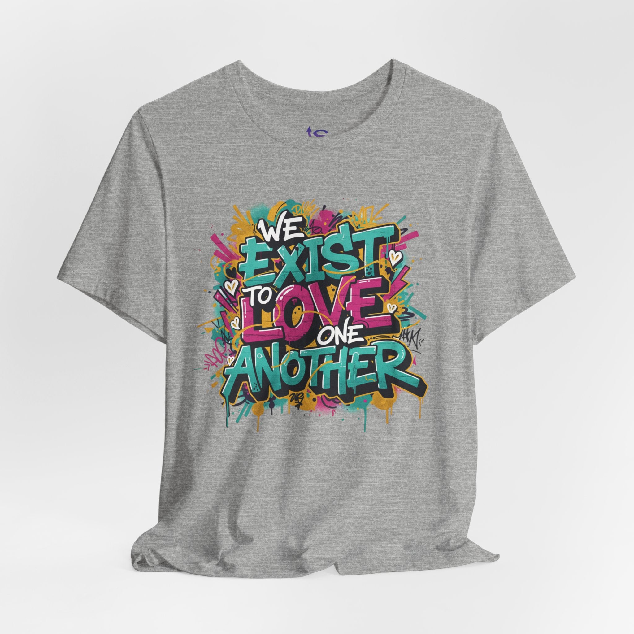 We Exist to Love One Another