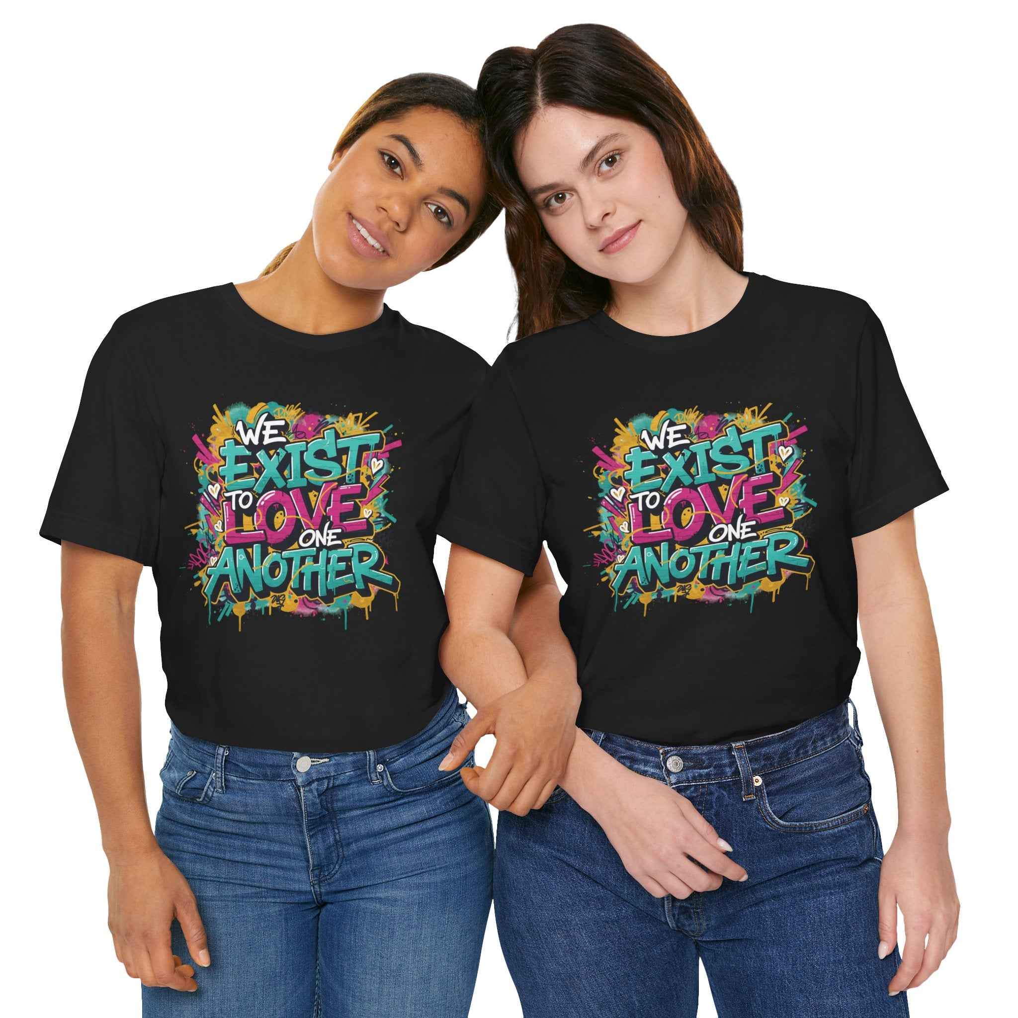 We Exist to Love One Another