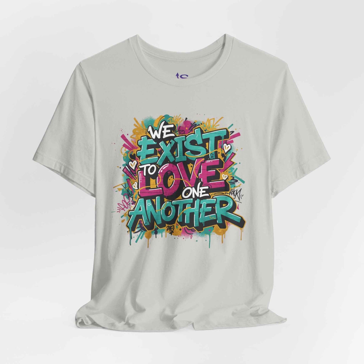 We Exist to Love One Another