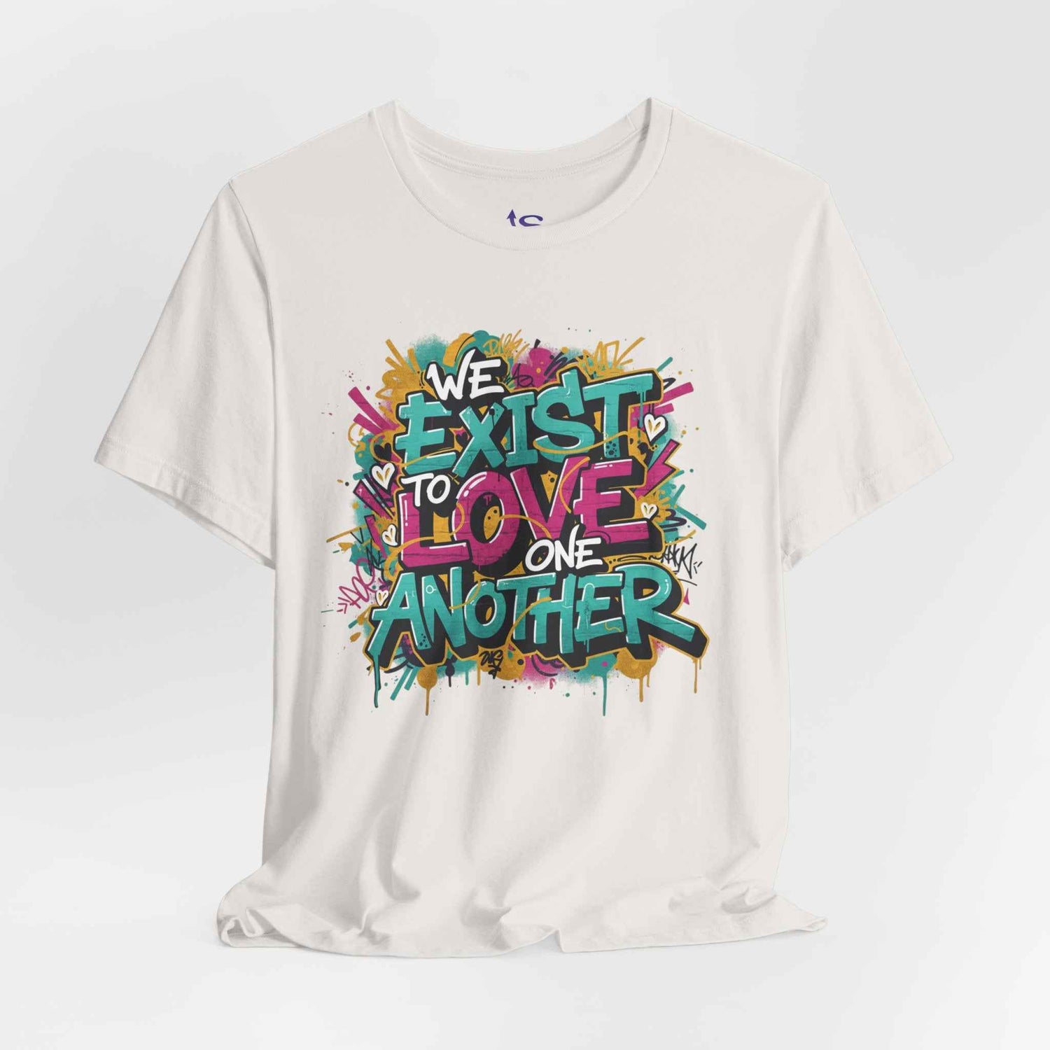 We Exist to Love One Another