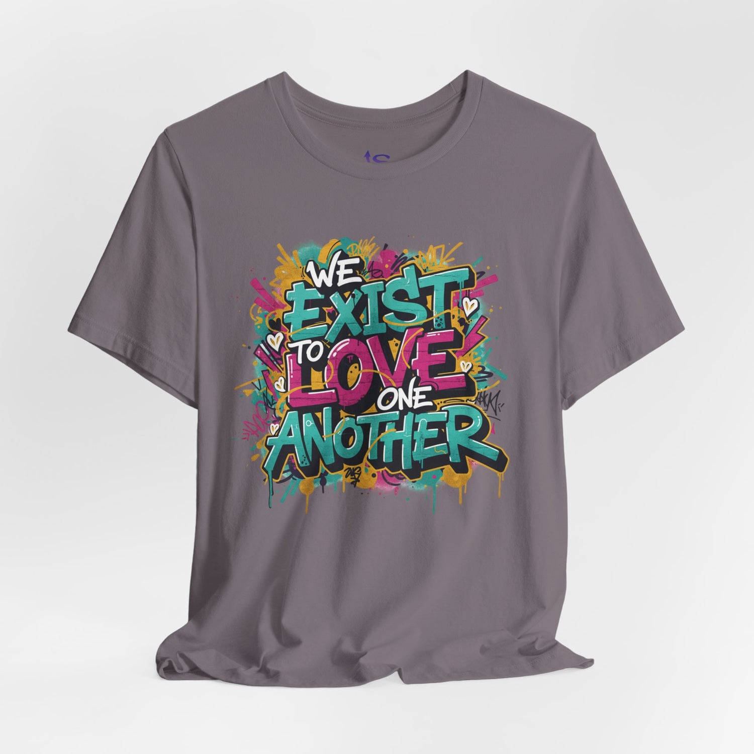 We Exist to Love One Another