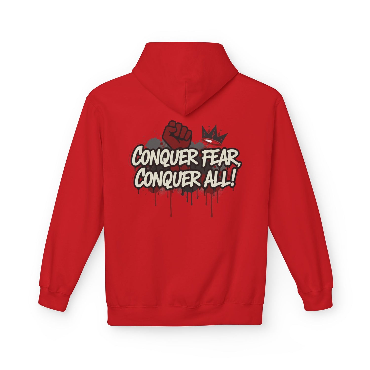 Conquer Fear Conquer All Hoodie
