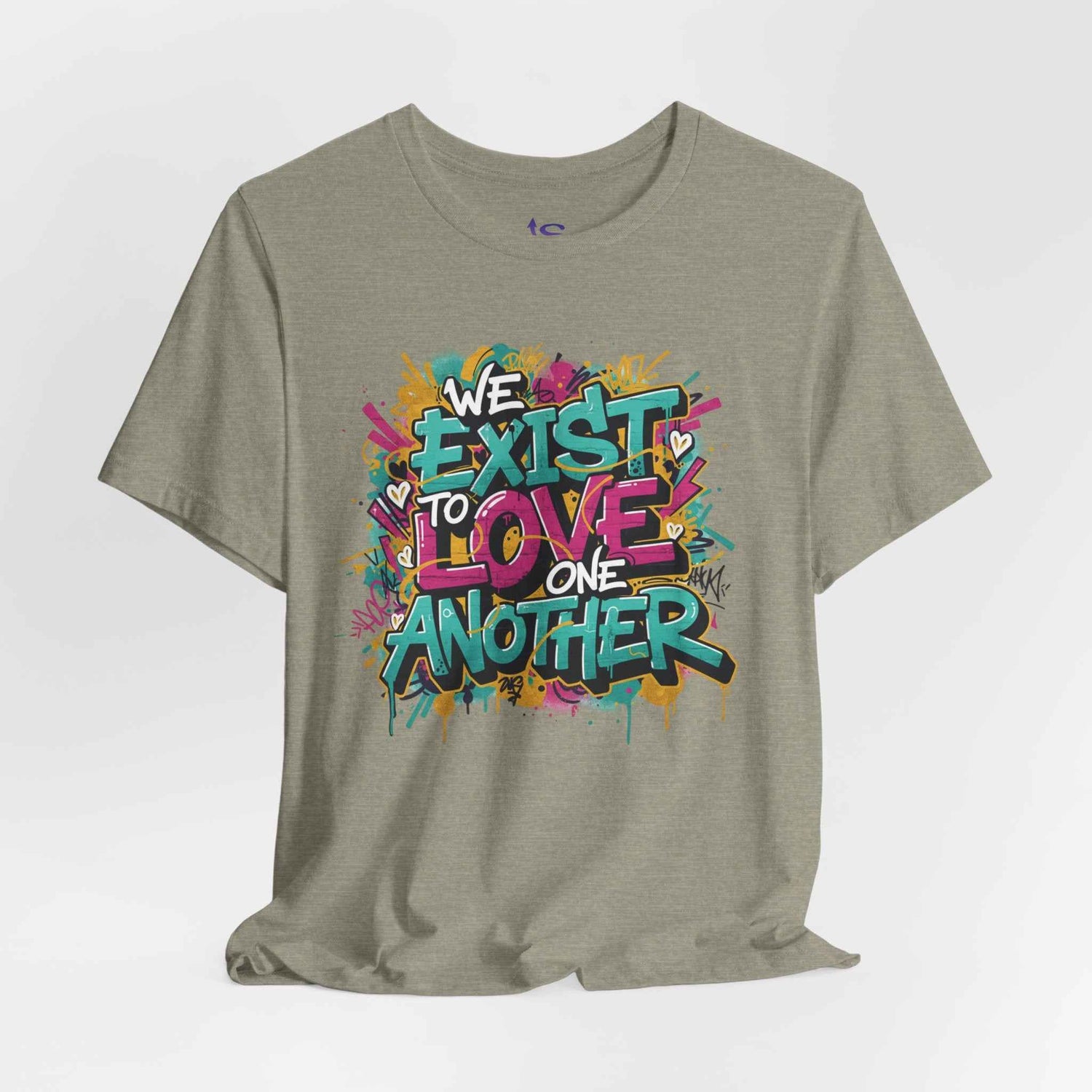 We Exist to Love One Another