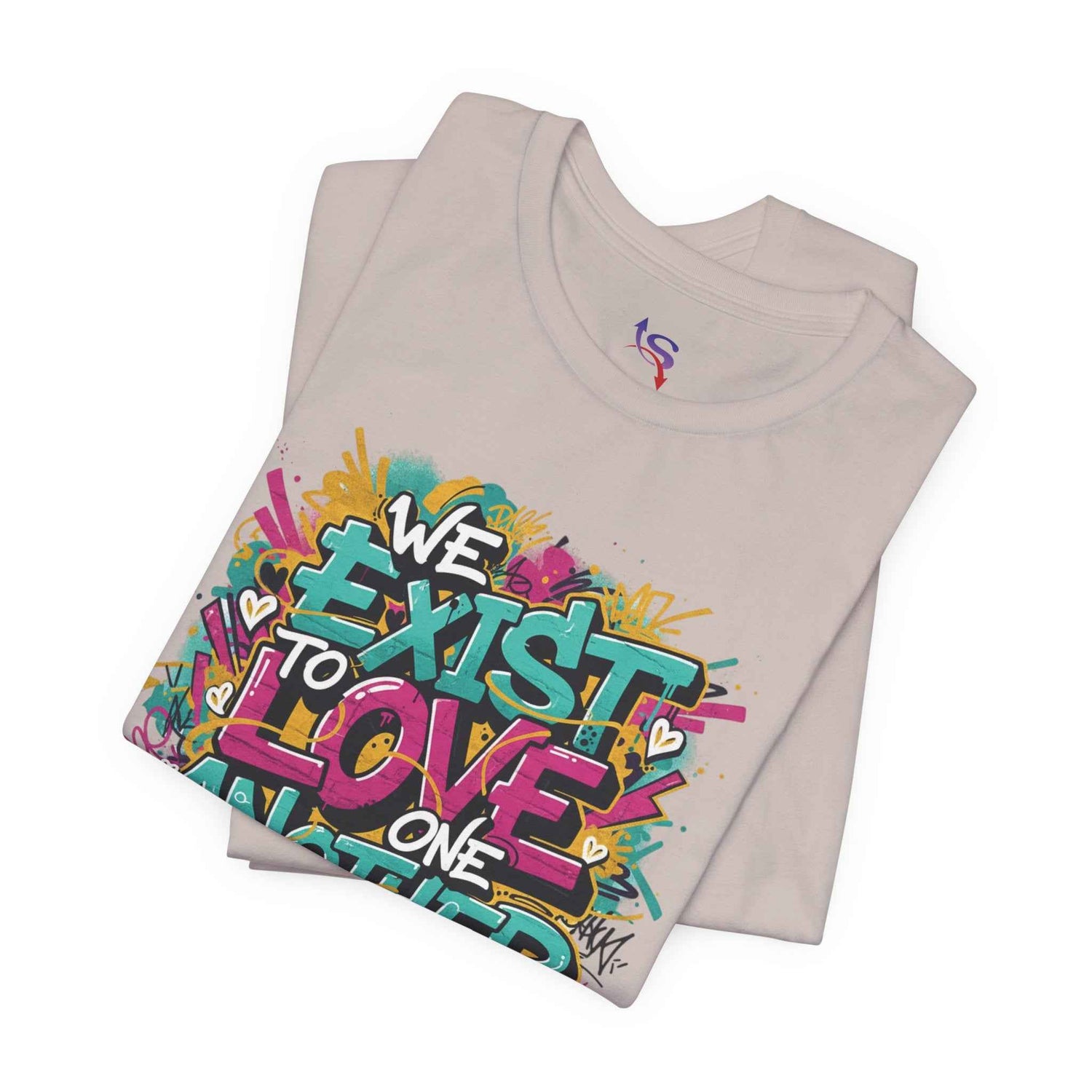 We Exist to Love One Another