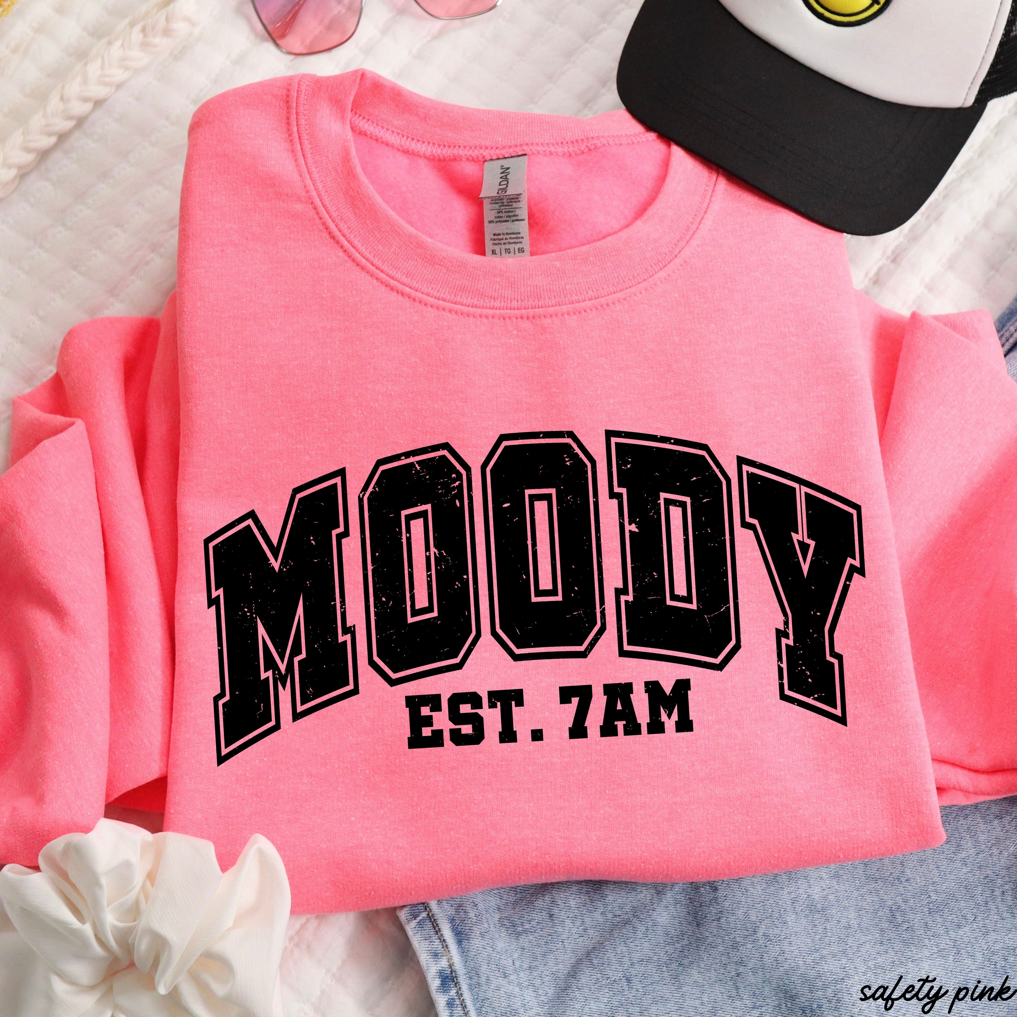 Moody 7am Sweatshirt 7 Colors S-3X in safety pink color with bold graphic design.