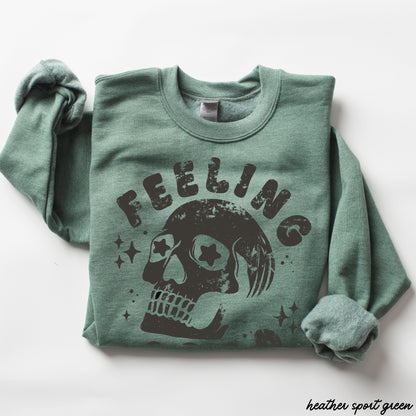 Feeling Good Skull Sweatshirt 7 Colors S-3X