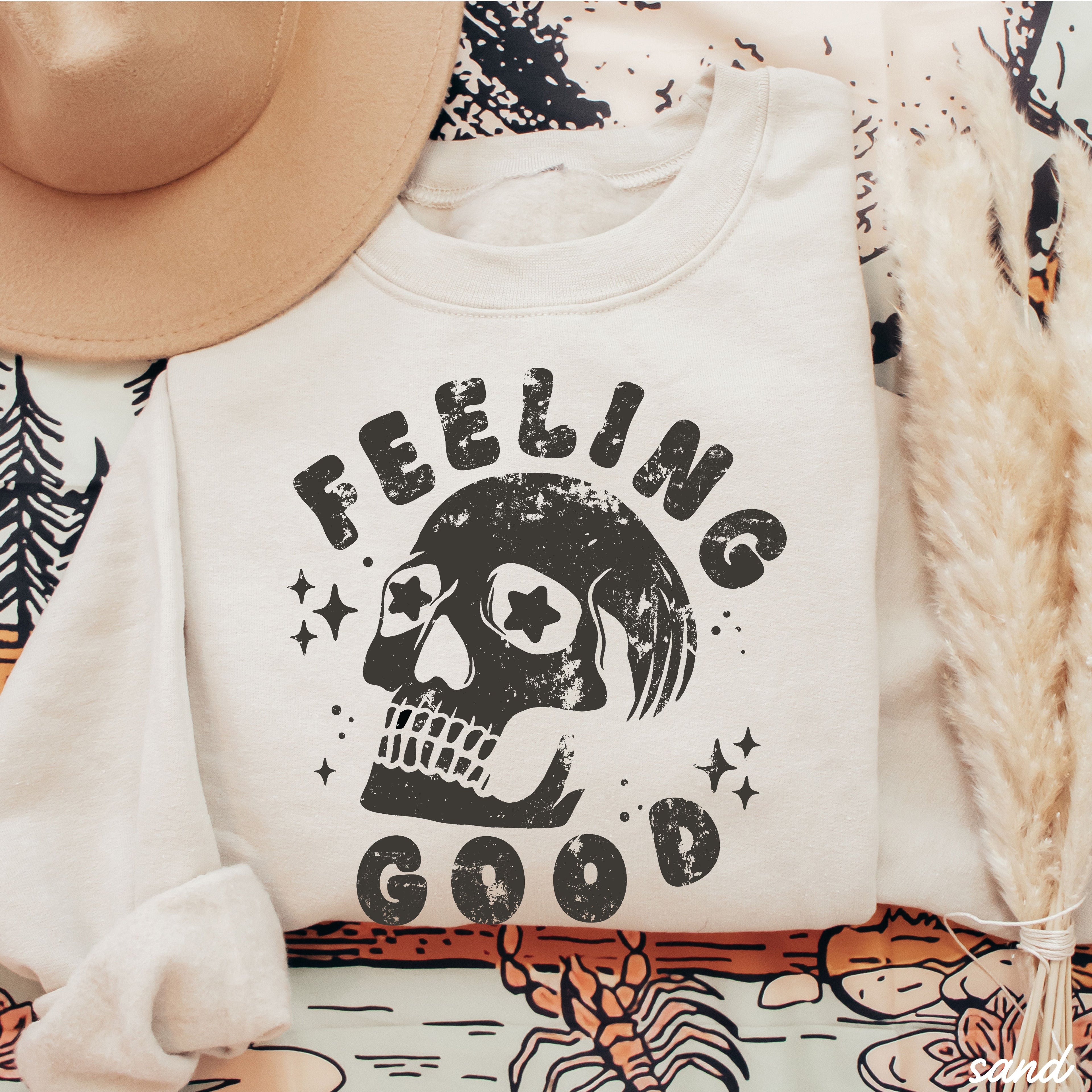 Feeling Good Skull Sweatshirt 7 Colors S-3X